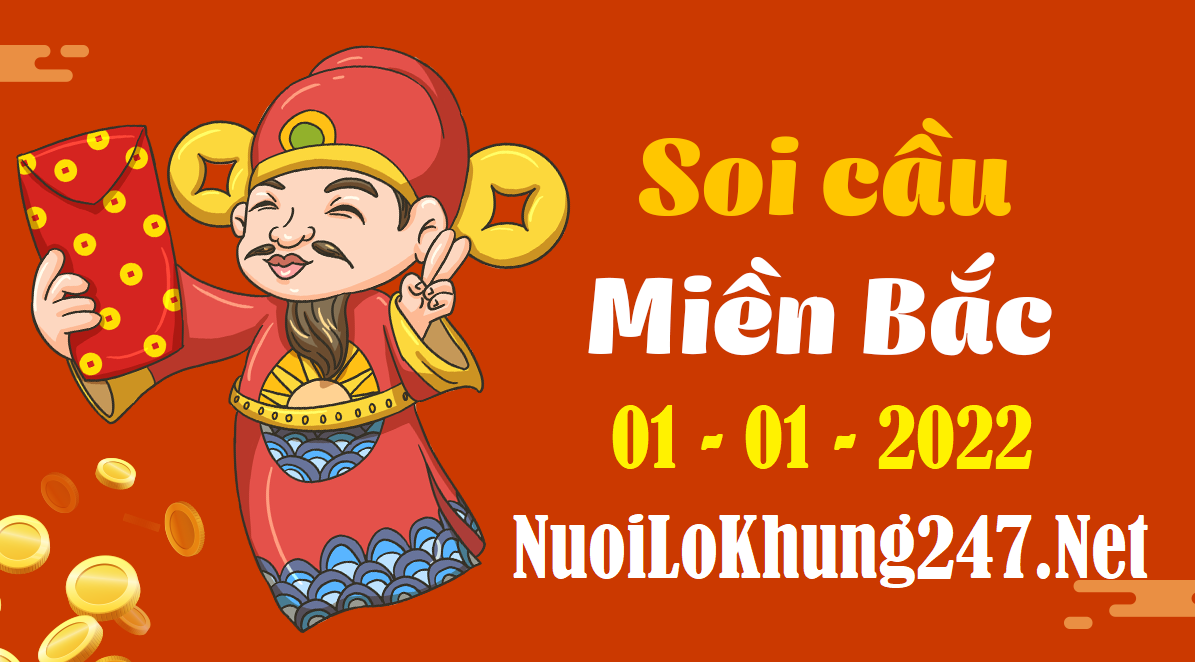 Soi cầu 247 dự đoán kết quả xsmb ngày 1/1/2022