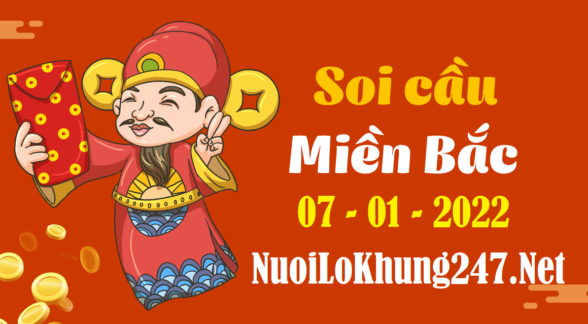 Soi cầu 247 dự đoán kết quả xsmb ngày 7/1/2022