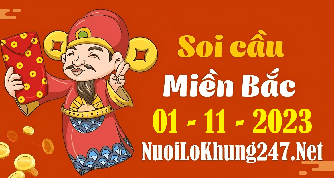 Soi cầu XSMB 1-11-2023 | Dự đoán kết quả XSMB ngày 1-11-2023