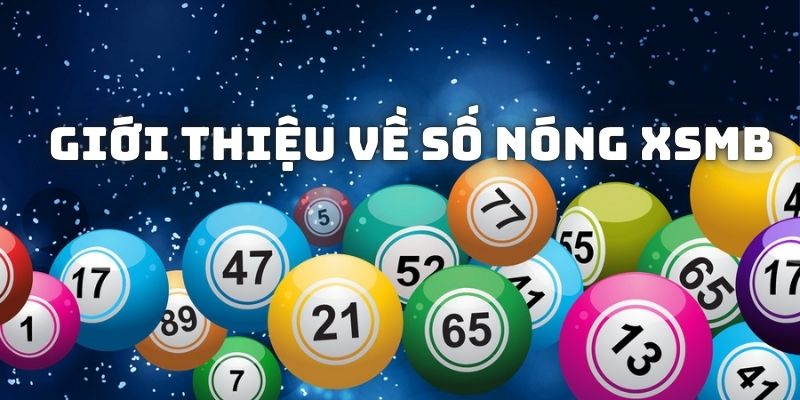 Số nóng XSMB
