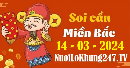 Soi cầu XSMB 14-3-2024 | Dự đoán kết quả XSMB ngày 14-3-2024