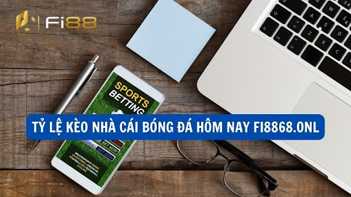 Tỷ lệ kèo nhà cái bóng đá hôm nayfi8868.onl