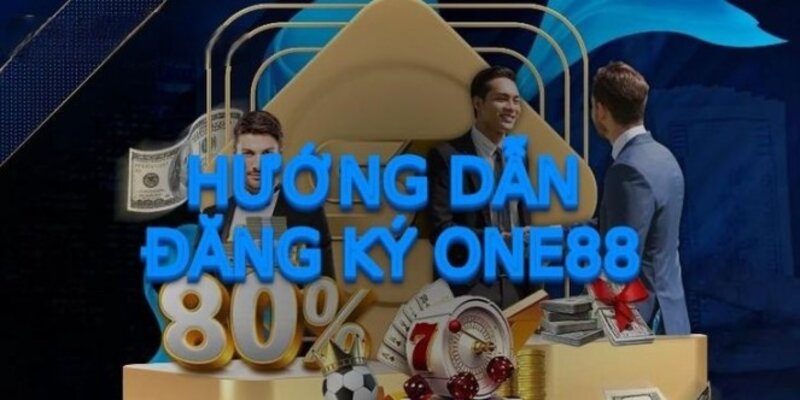 Đăng Ký One88: Hướng Dẫn Tạo Tài Khoản Siêu Nhanh Và Chuẩn