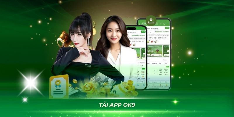 Tải App OK9 Và Khám Phá Vô Số Tính Năng Trong Ứng Dụng