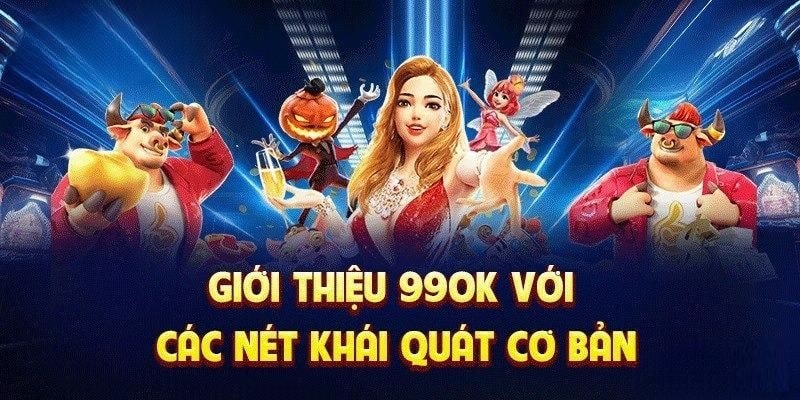 99ok – Hướng Dẫn Chi Tiết Cách Tham Gia Sảnh Game Online