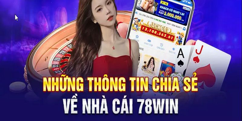 Nhà Cái 78Win – Nhà Cái Cá Cược Hàng Đầu Châu Á 