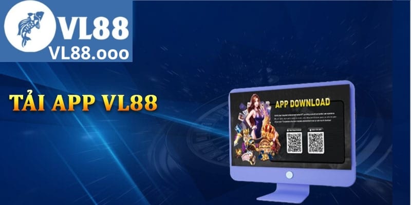 Hướng Dẫn Tải Ứng Dụng VL88 Nhanh Chóng và Dễ Dàng