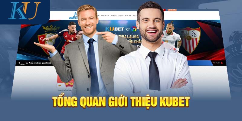 Kubet – đỉnh cao trải nghiệm cá cược có 102 tại Việt Nam