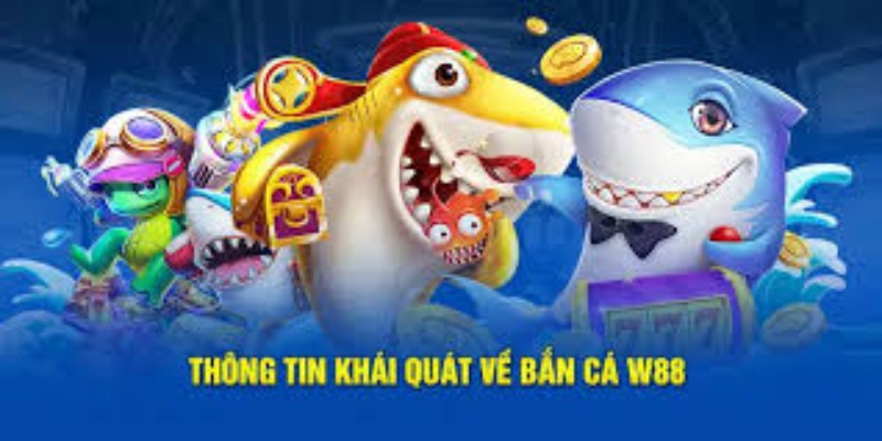 Bắn cá WW88 – Trò chơi giải trí hấp dẫn tại nhà cái uy tín