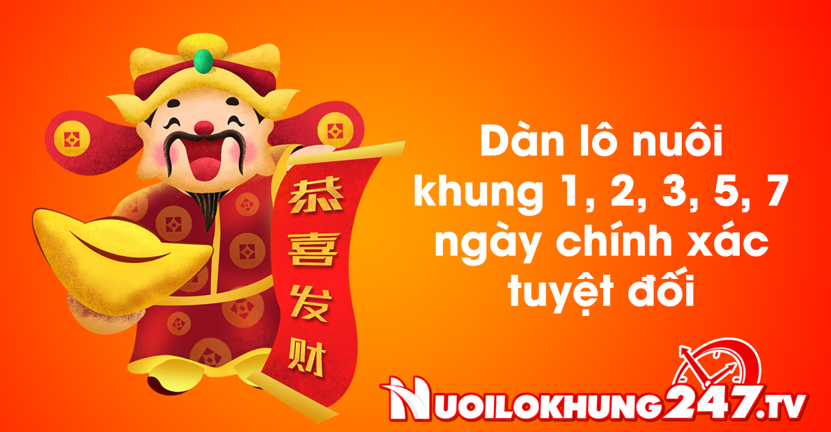 nuôi lô khung 1 2 3 5 7 ngay bat bai an thong