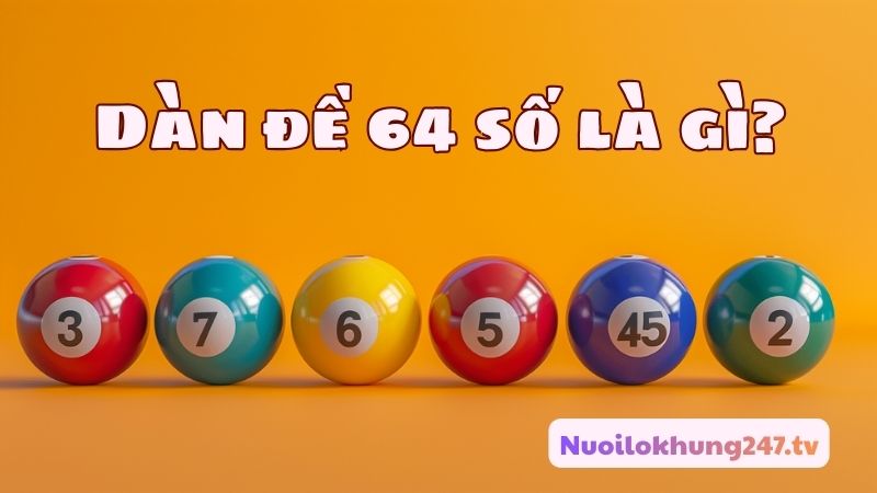 soi cầu dàn đề 64 số hôm nay